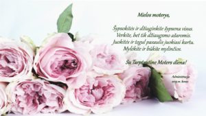 Su Tarptautine Moters diena!