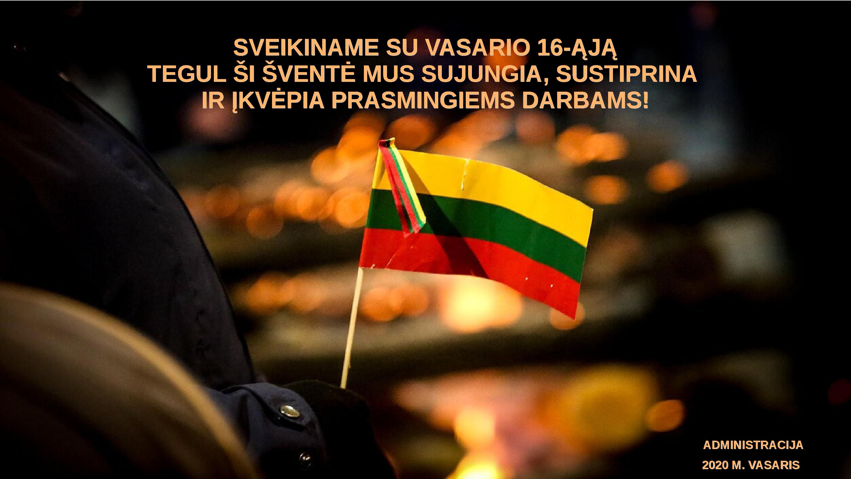 Vasario 16-oji – Valstybės atkūrimo diena!