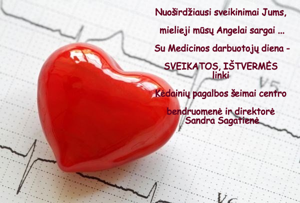 Kėdainių pagalbos šeimai centro bendruomenės ir direktorės sveikinimas medicinos darbuotojams